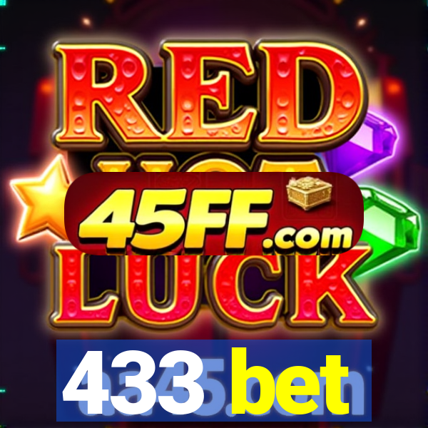 433 bet